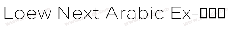 Loew Next Arabic Ex字体转换